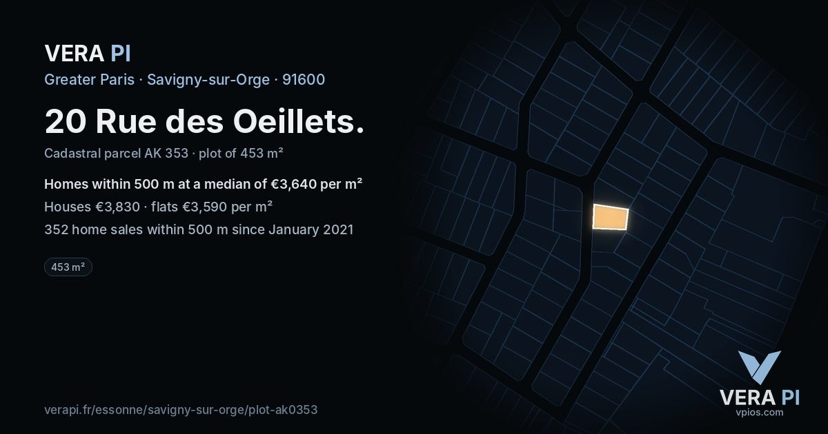 20 Rue des Oeillets, Savigny-sur-Orge at night – the plot lit, the parcels around coloured by the prices near them