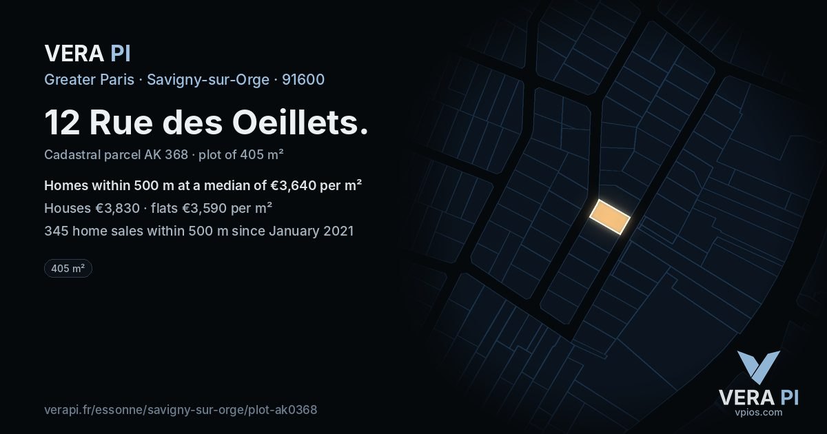 12 Rue des Oeillets, Savigny-sur-Orge at night – the plot lit, the parcels around coloured by the prices near them