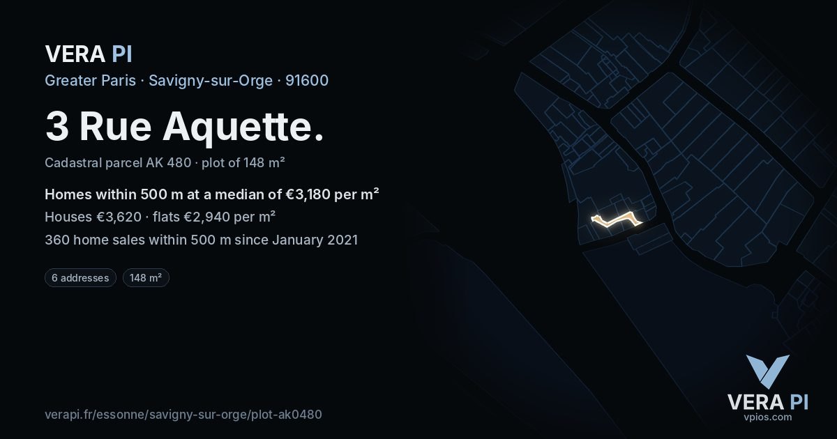 3 Rue Aquette, Savigny-sur-Orge at night – the plot lit, the parcels around coloured by the prices near them