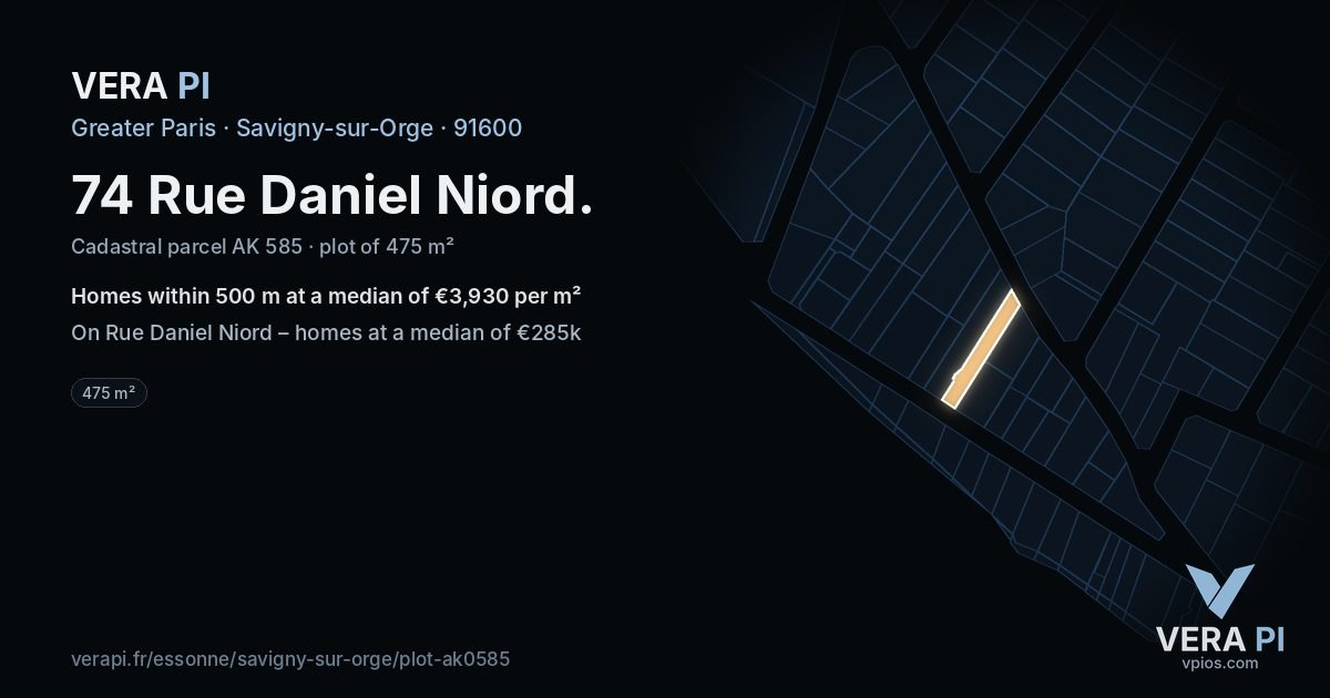 74 Rue Daniel Niord, Savigny-sur-Orge at night – the plot lit, the parcels around coloured by the prices near them