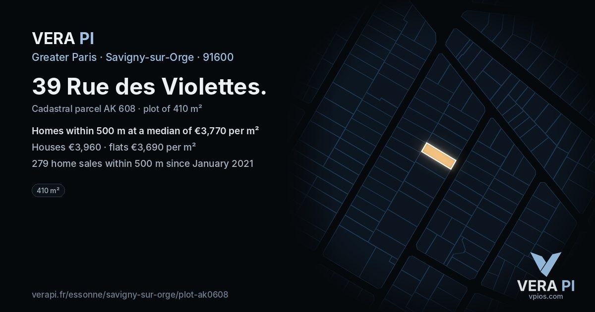 39 Rue des Violettes, Savigny-sur-Orge at night – the plot lit, the parcels around coloured by the prices near them