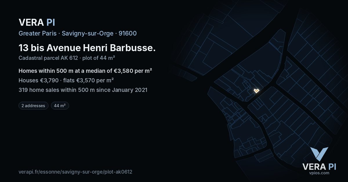13 bis Avenue Henri Barbusse, Savigny-sur-Orge at night – the plot lit, the parcels around coloured by the prices near them