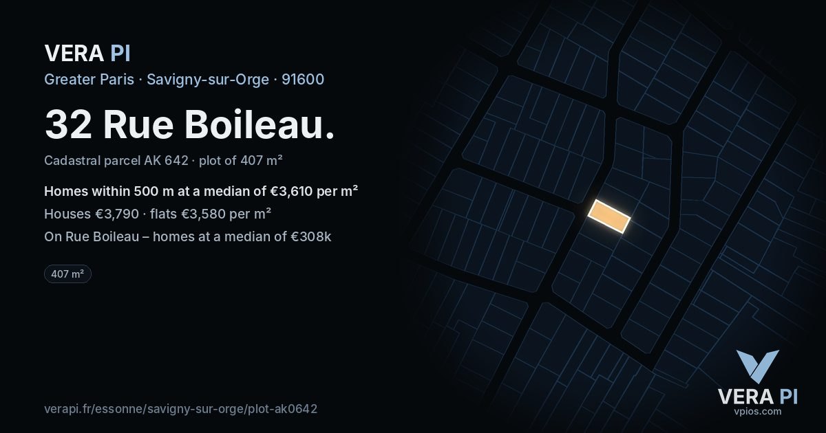 32 Rue Boileau, Savigny-sur-Orge at night – the plot lit, the parcels around coloured by the prices near them