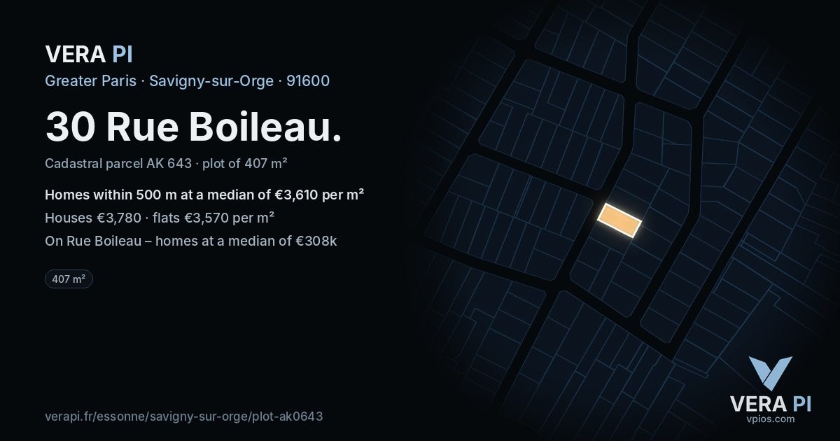 30 Rue Boileau, Savigny-sur-Orge at night – the plot lit, the parcels around coloured by the prices near them