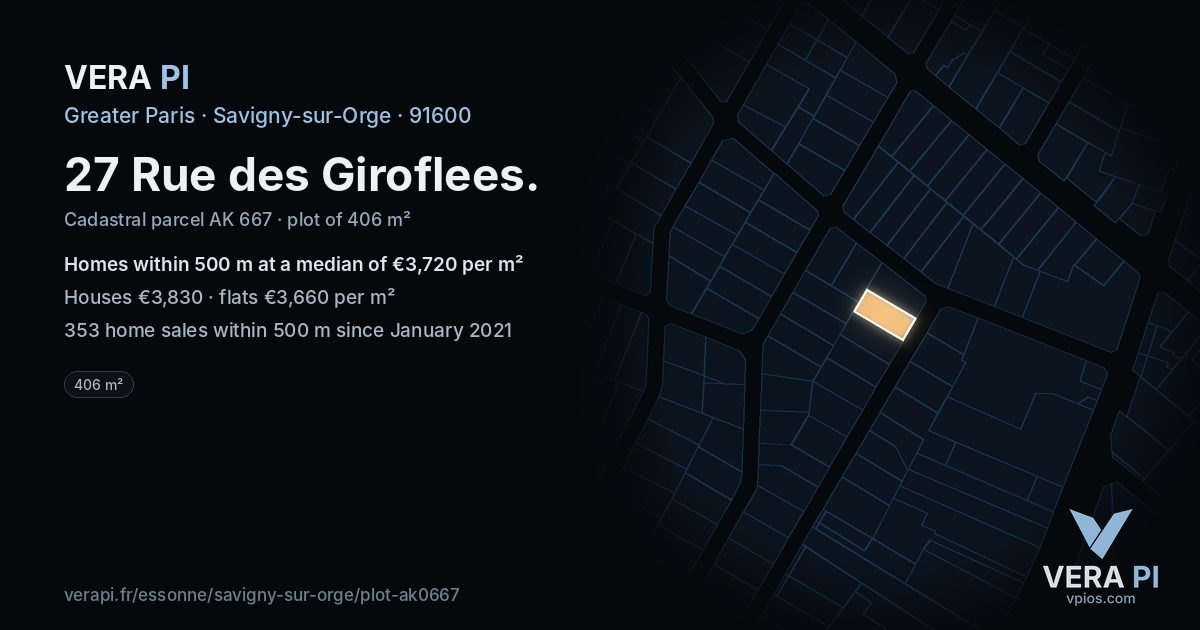 27 Rue des Giroflees, Savigny-sur-Orge at night – the plot lit, the parcels around coloured by the prices near them