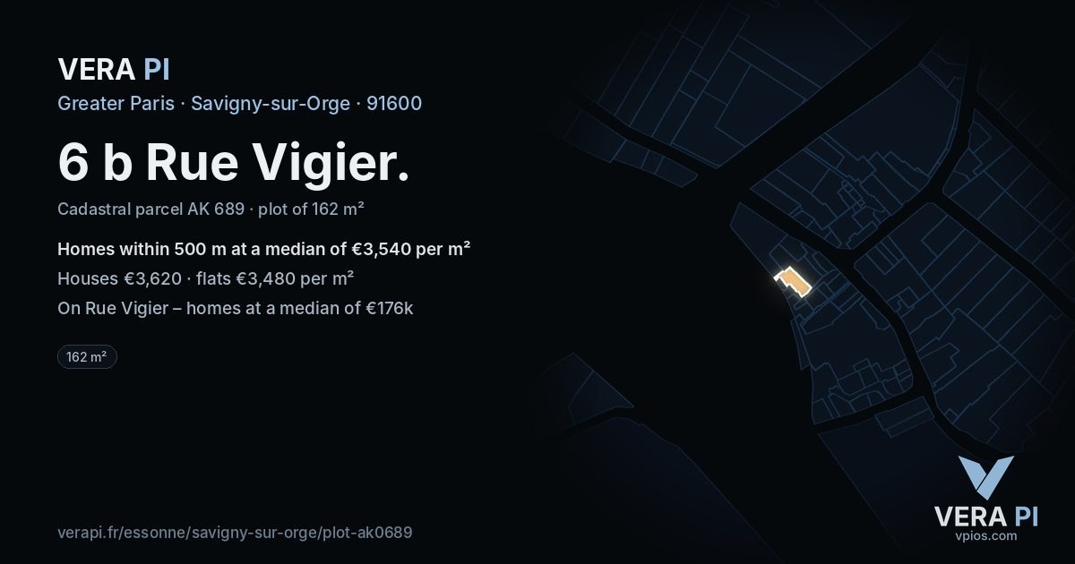 6 b Rue Vigier, Savigny-sur-Orge at night – the plot lit, the parcels around coloured by the prices near them