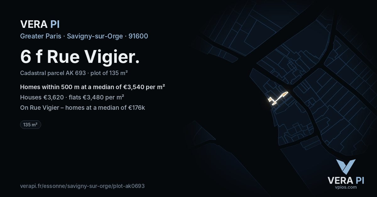 6 f Rue Vigier, Savigny-sur-Orge at night – the plot lit, the parcels around coloured by the prices near them