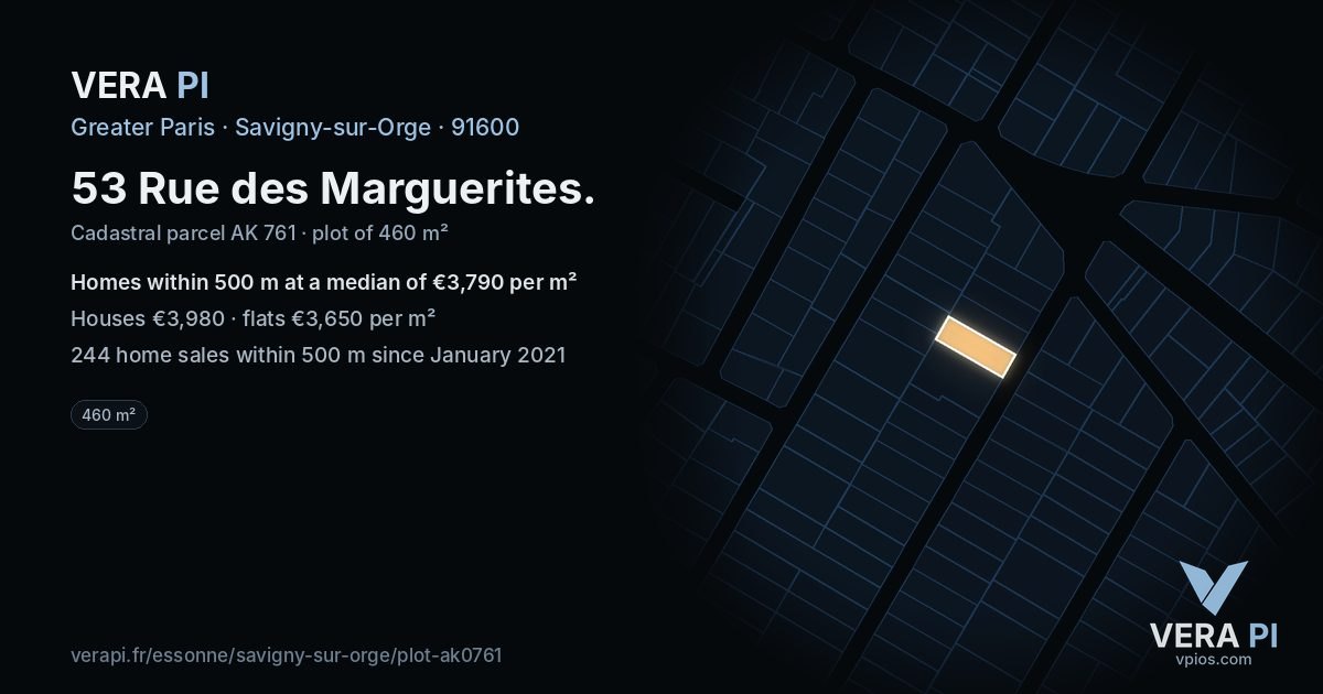 53 Rue des Marguerites, Savigny-sur-Orge at night – the plot lit, the parcels around coloured by the prices near them