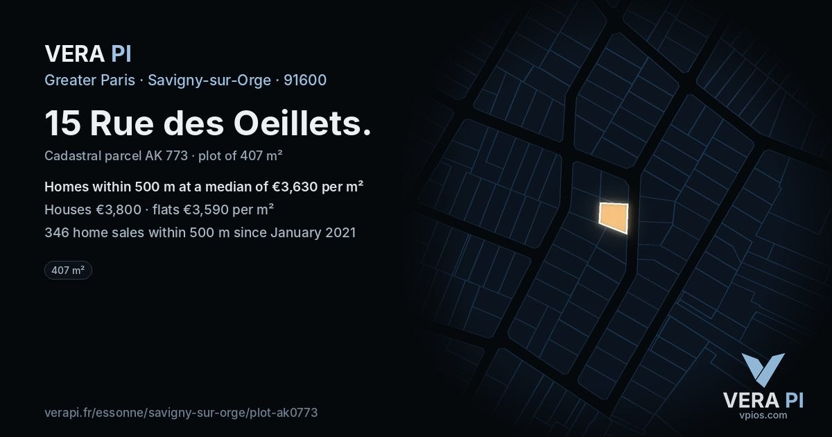 15 Rue des Oeillets, Savigny-sur-Orge at night – the plot lit, the parcels around coloured by the prices near them