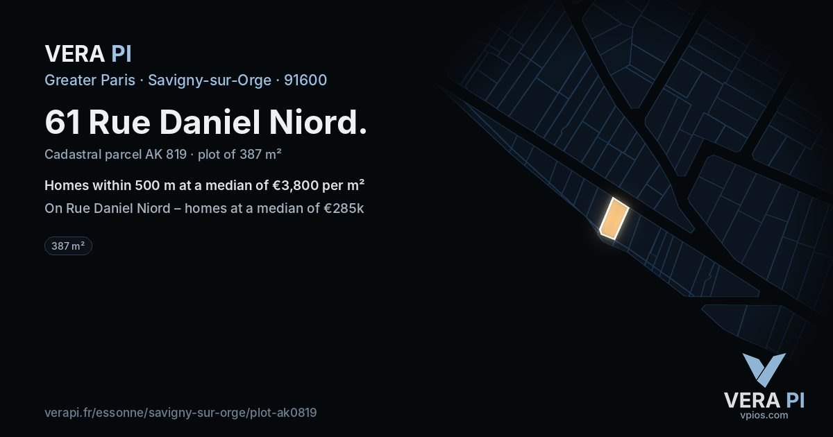 61 Rue Daniel Niord, Savigny-sur-Orge at night – the plot lit, the parcels around coloured by the prices near them
