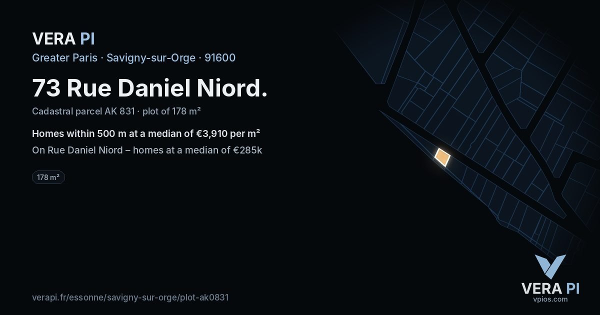 73 Rue Daniel Niord, Savigny-sur-Orge at night – the plot lit, the parcels around coloured by the prices near them