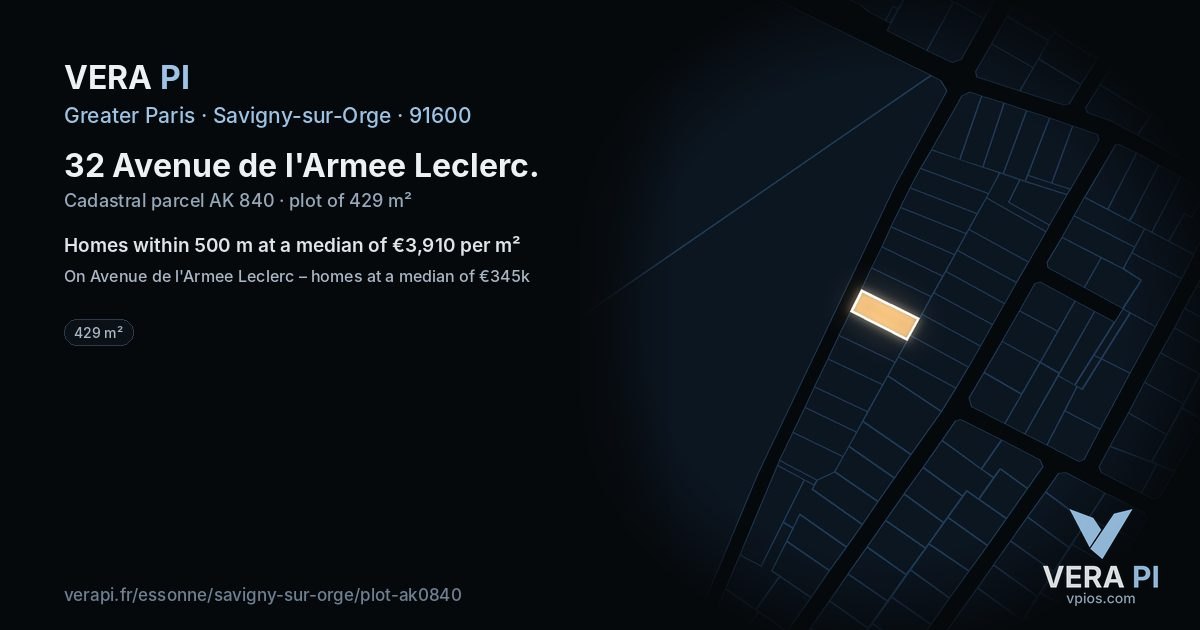 32 Avenue de l'Armee Leclerc, Savigny-sur-Orge at night – the plot lit, the parcels around coloured by the prices near them