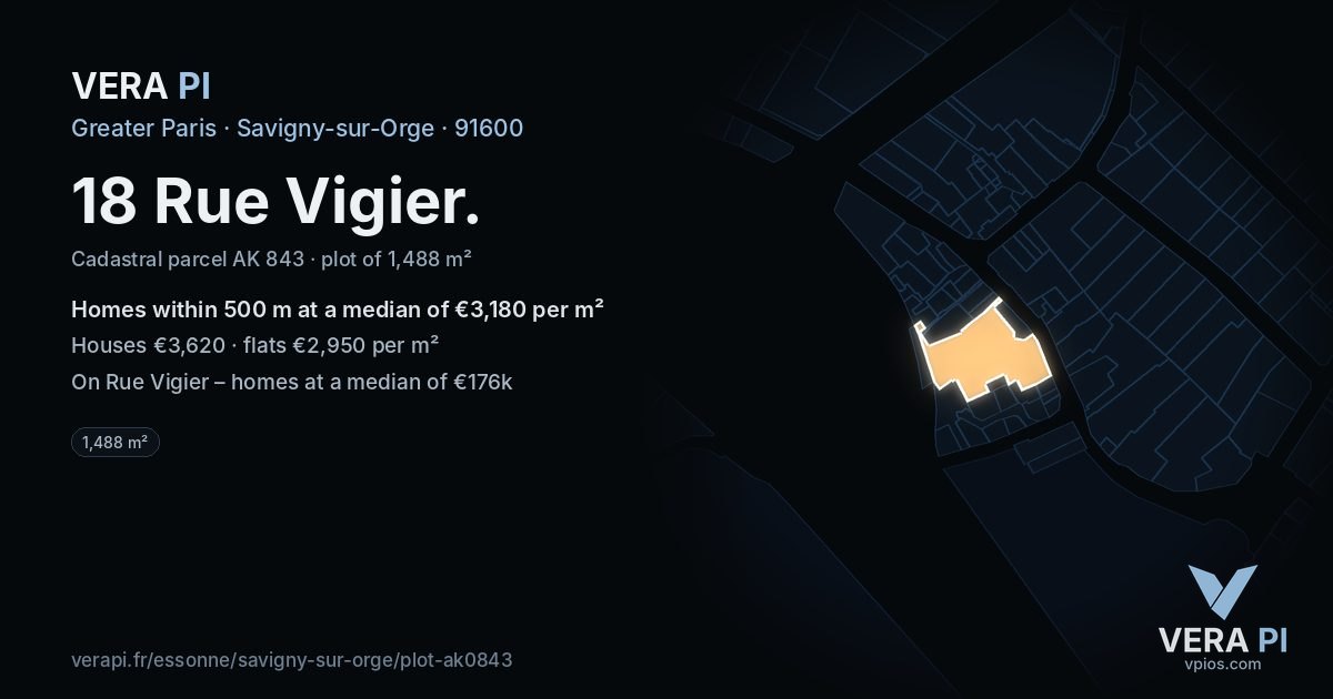 18 Rue Vigier, Savigny-sur-Orge at night – the plot lit, the parcels around coloured by the prices near them