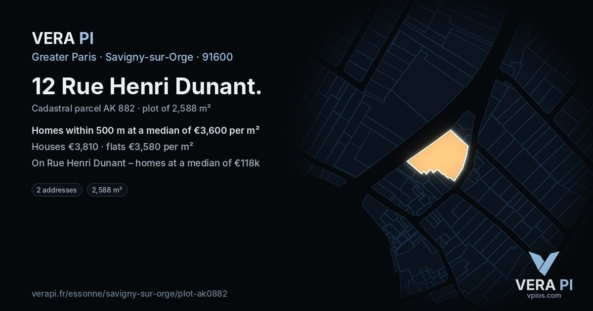 12 Rue Henri Dunant, Savigny-sur-Orge at night – the plot lit, the parcels around coloured by the prices near them