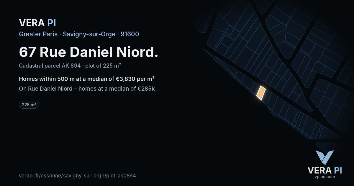 67 Rue Daniel Niord, Savigny-sur-Orge at night – the plot lit, the parcels around coloured by the prices near them