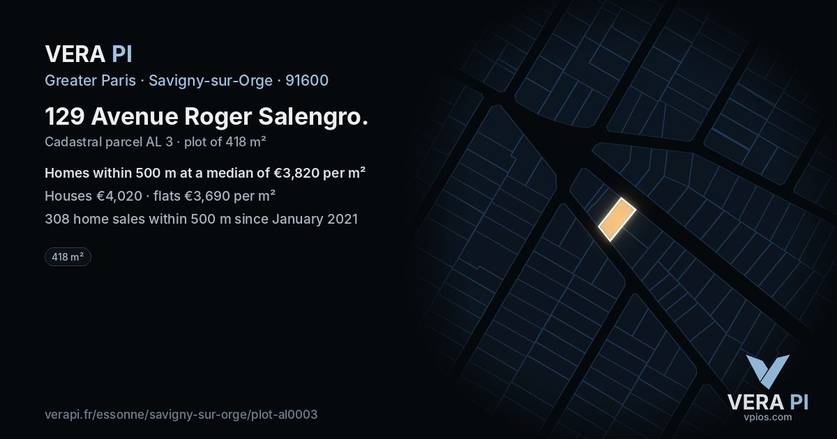 129 Avenue Roger Salengro, Savigny-sur-Orge at night – the plot lit, the parcels around coloured by the prices near them