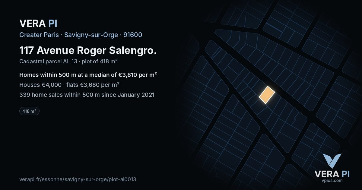117 Avenue Roger Salengro, Savigny-sur-Orge at night – the plot lit, the parcels around coloured by the prices near them