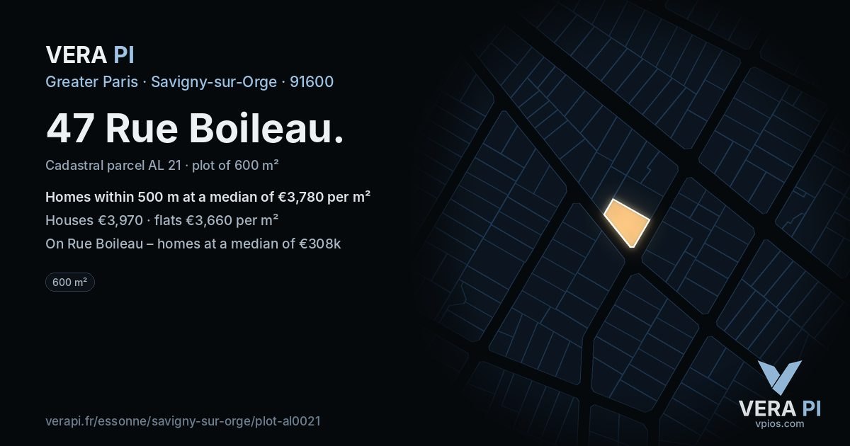 47 Rue Boileau, Savigny-sur-Orge at night – the plot lit, the parcels around coloured by the prices near them