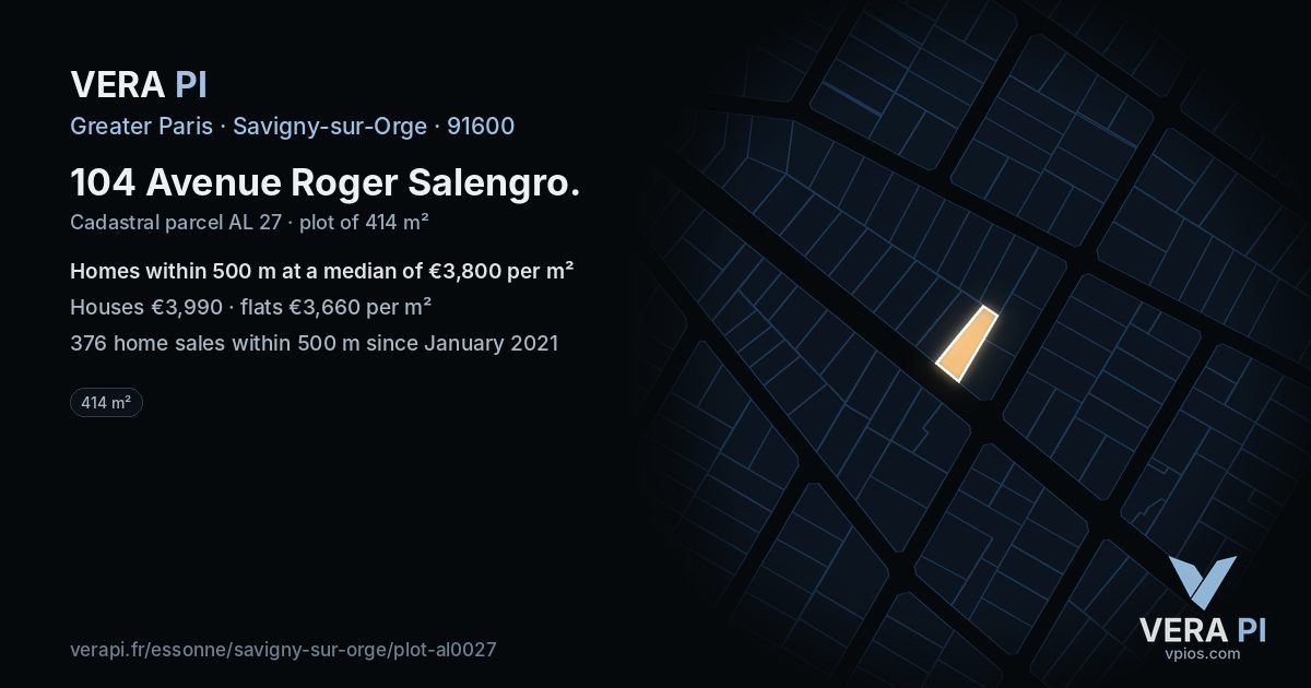 104 Avenue Roger Salengro, Savigny-sur-Orge at night – the plot lit, the parcels around coloured by the prices near them