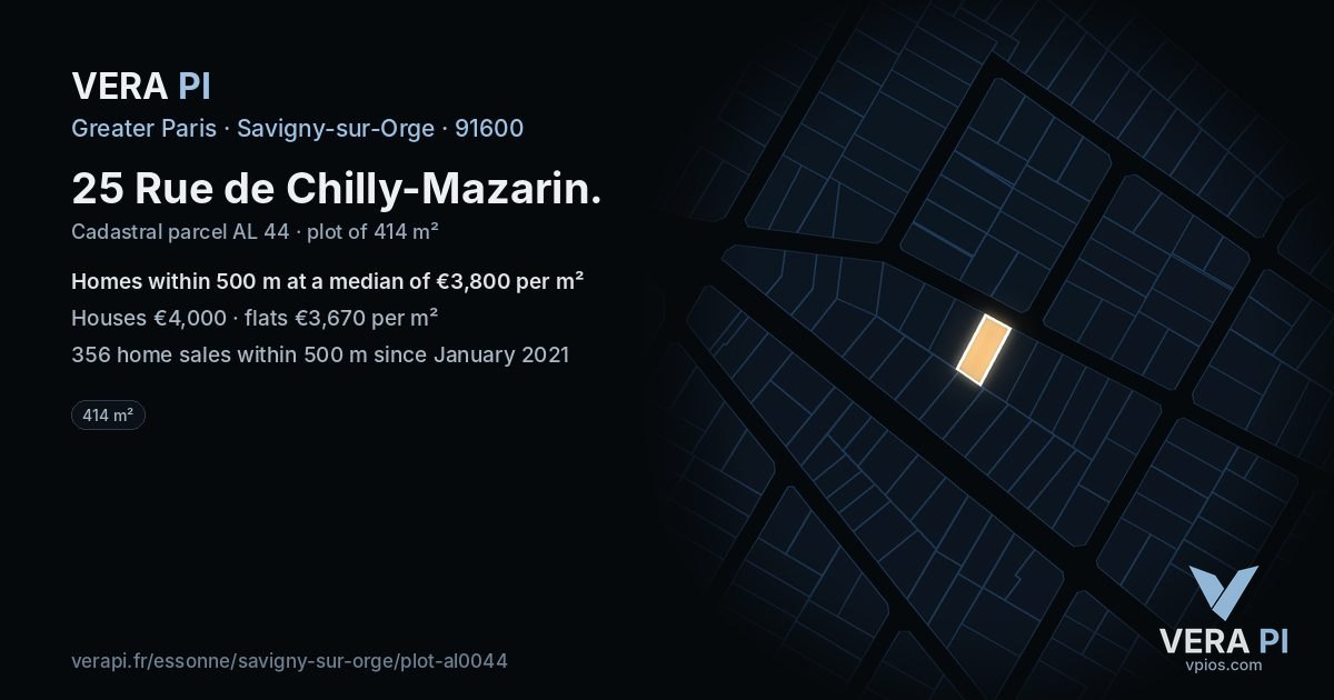 25 Rue de Chilly-Mazarin, Savigny-sur-Orge at night – the plot lit, the parcels around coloured by the prices near them