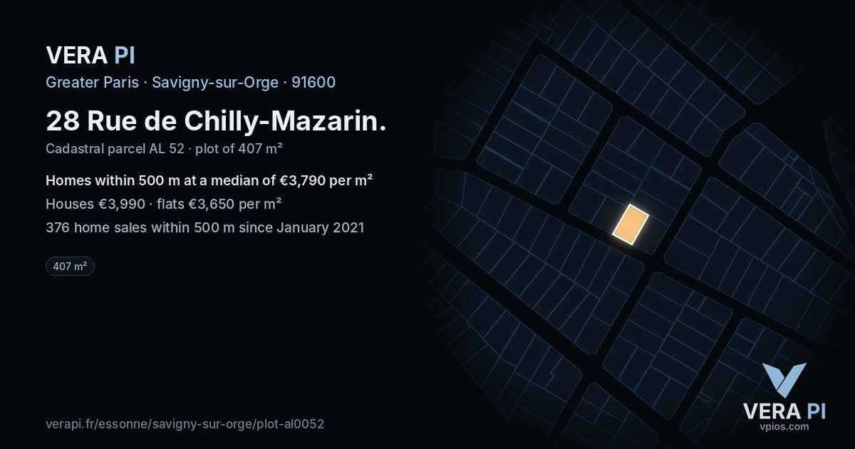 28 Rue de Chilly-Mazarin, Savigny-sur-Orge at night – the plot lit, the parcels around coloured by the prices near them