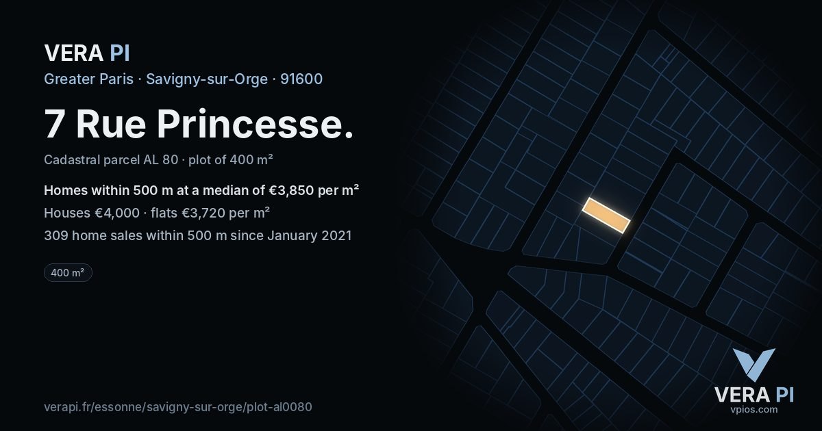 7 Rue Princesse, Savigny-sur-Orge at night – the plot lit, the parcels around coloured by the prices near them