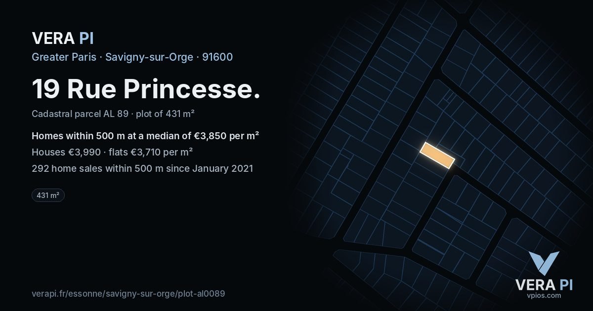 19 Rue Princesse, Savigny-sur-Orge at night – the plot lit, the parcels around coloured by the prices near them