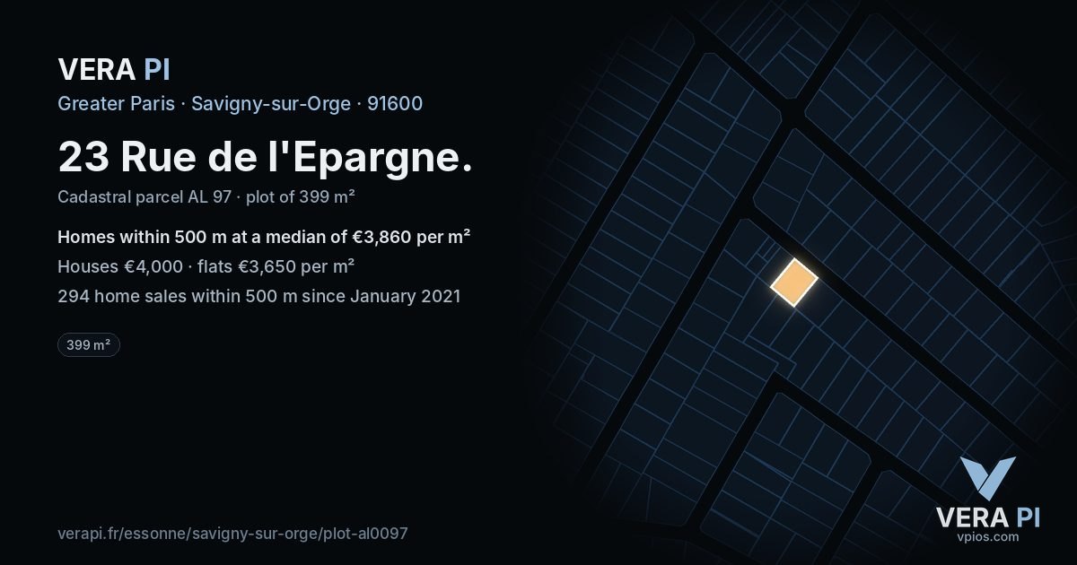 23 Rue de l'Epargne, Savigny-sur-Orge at night – the plot lit, the parcels around coloured by the prices near them