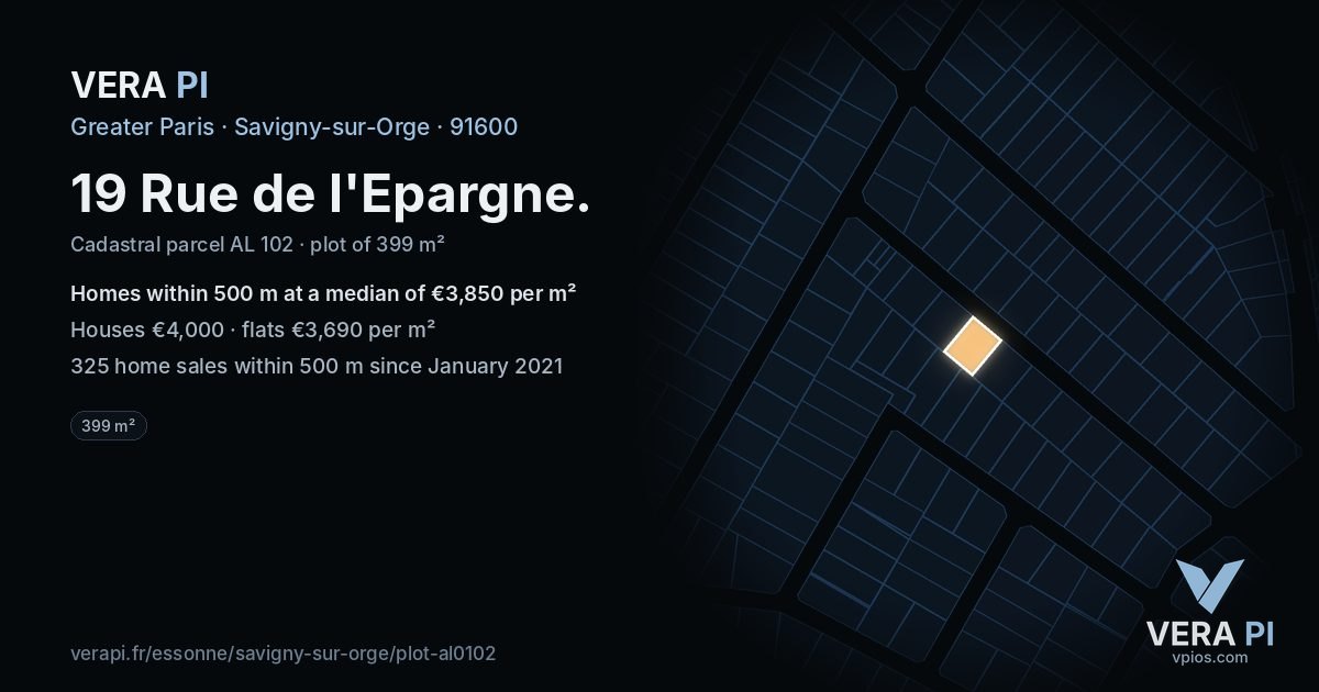 19 Rue de l'Epargne, Savigny-sur-Orge at night – the plot lit, the parcels around coloured by the prices near them