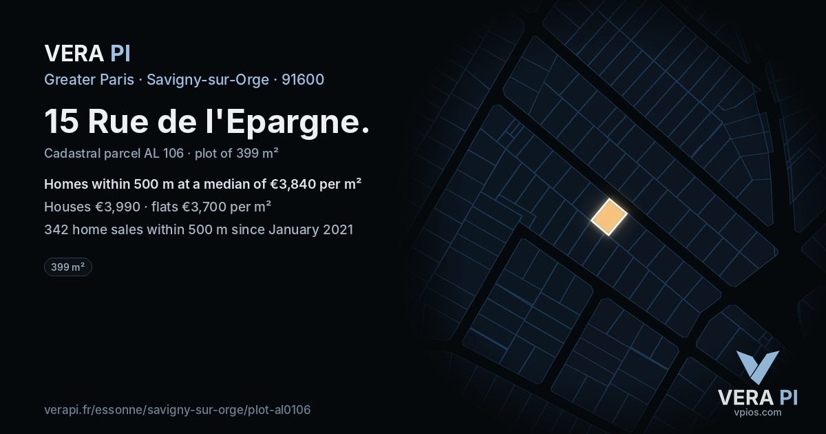 15 Rue de l'Epargne, Savigny-sur-Orge at night – the plot lit, the parcels around coloured by the prices near them