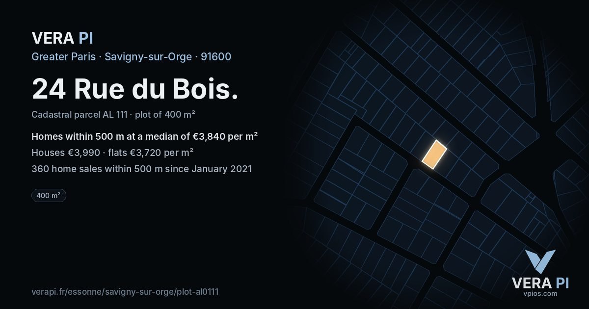 24 Rue du Bois, Savigny-sur-Orge at night – the plot lit, the parcels around coloured by the prices near them