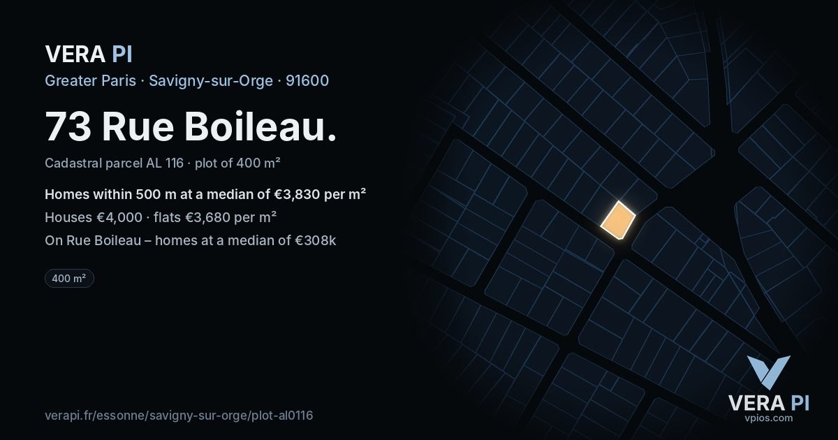 73 Rue Boileau, Savigny-sur-Orge at night – the plot lit, the parcels around coloured by the prices near them