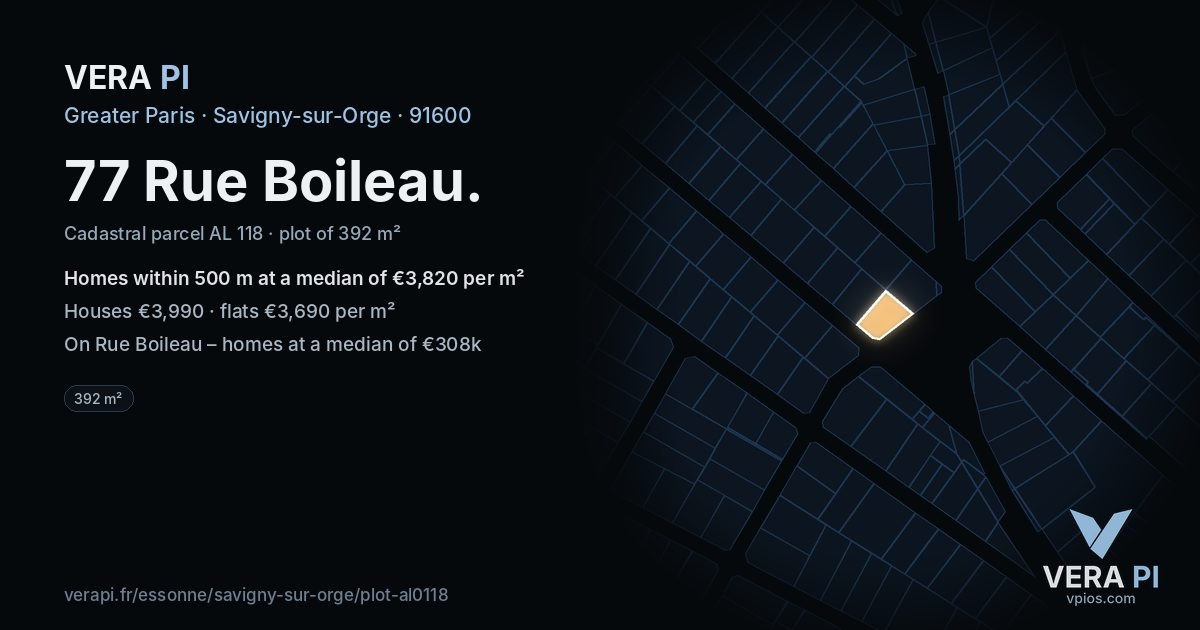 77 Rue Boileau, Savigny-sur-Orge at night – the plot lit, the parcels around coloured by the prices near them