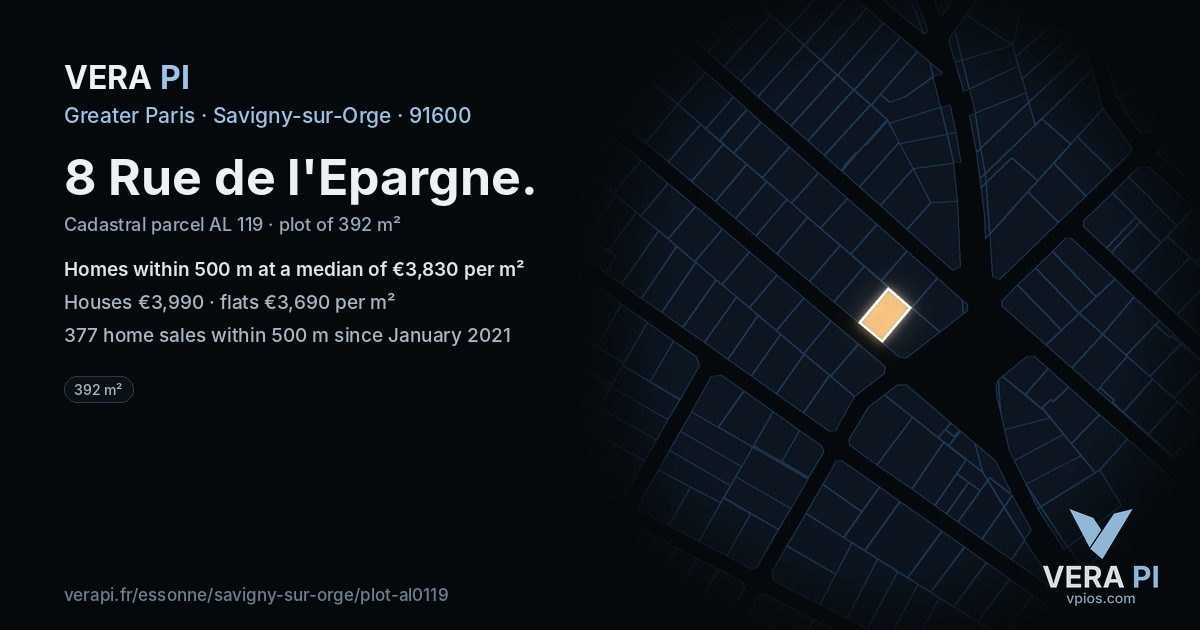8 Rue de l'Epargne, Savigny-sur-Orge at night – the plot lit, the parcels around coloured by the prices near them