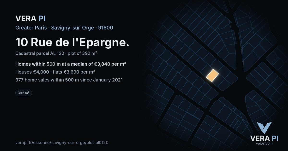 10 Rue de l'Epargne, Savigny-sur-Orge at night – the plot lit, the parcels around coloured by the prices near them