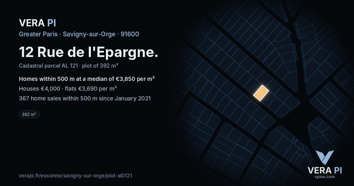 12 Rue de l'Epargne, Savigny-sur-Orge at night – the plot lit, the parcels around coloured by the prices near them