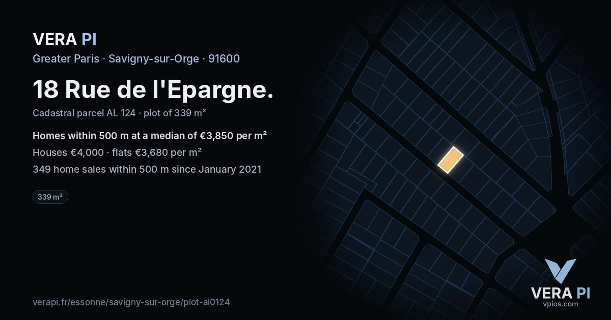 18 Rue de l'Epargne, Savigny-sur-Orge at night – the plot lit, the parcels around coloured by the prices near them