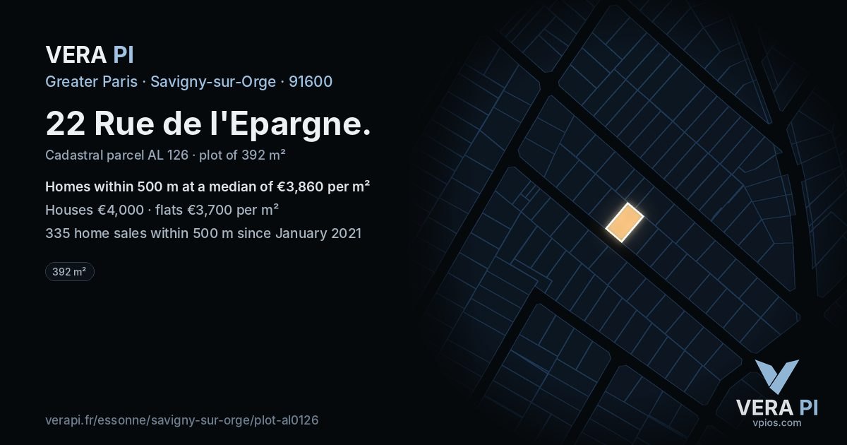 22 Rue de l'Epargne, Savigny-sur-Orge at night – the plot lit, the parcels around coloured by the prices near them