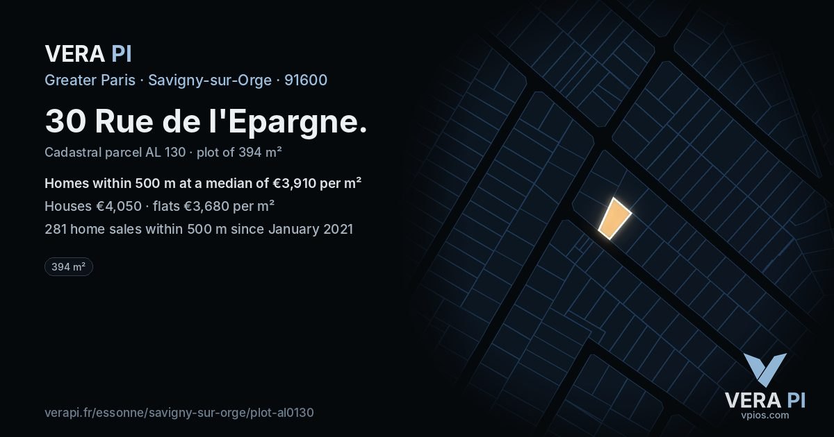 30 Rue de l'Epargne, Savigny-sur-Orge at night – the plot lit, the parcels around coloured by the prices near them