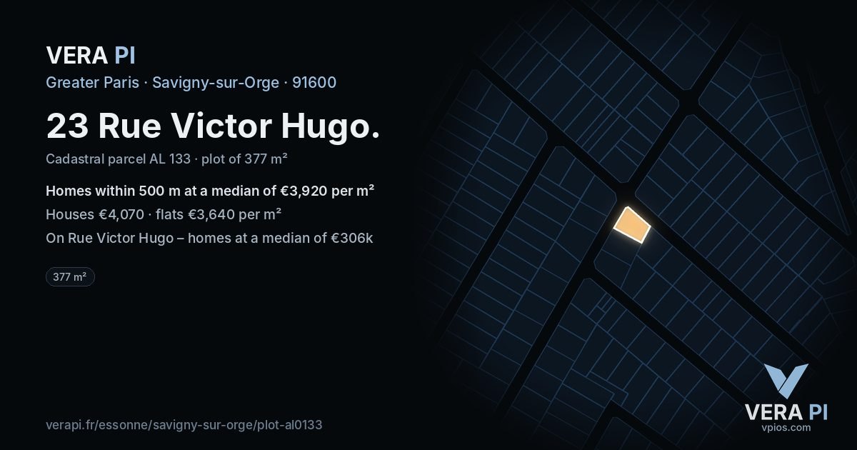 23 Rue Victor Hugo, Savigny-sur-Orge at night – the plot lit, the parcels around coloured by the prices near them