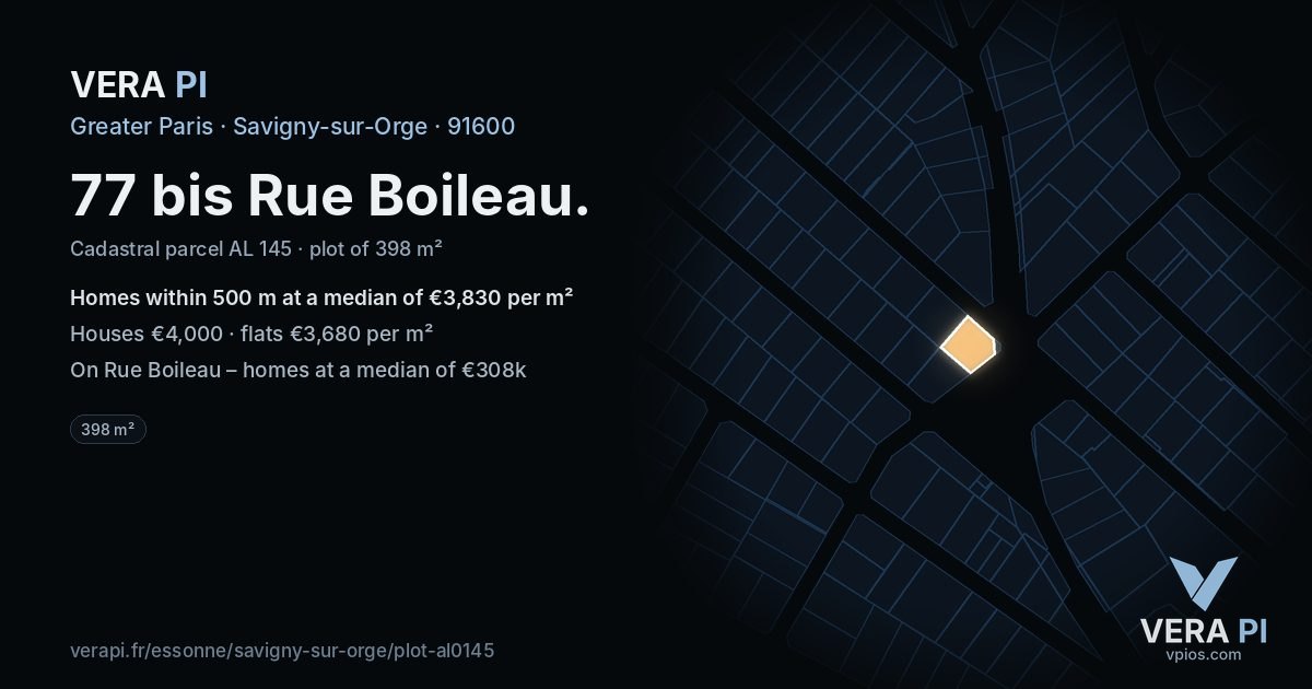 77 bis Rue Boileau, Savigny-sur-Orge at night – the plot lit, the parcels around coloured by the prices near them