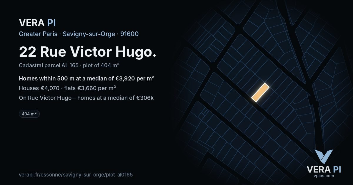 22 Rue Victor Hugo, Savigny-sur-Orge at night – the plot lit, the parcels around coloured by the prices near them