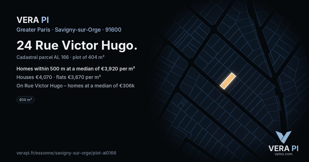 24 Rue Victor Hugo, Savigny-sur-Orge at night – the plot lit, the parcels around coloured by the prices near them