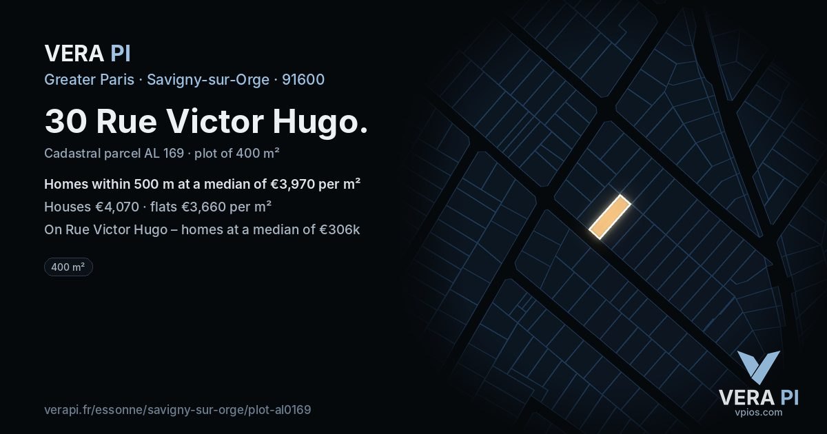 30 Rue Victor Hugo, Savigny-sur-Orge at night – the plot lit, the parcels around coloured by the prices near them