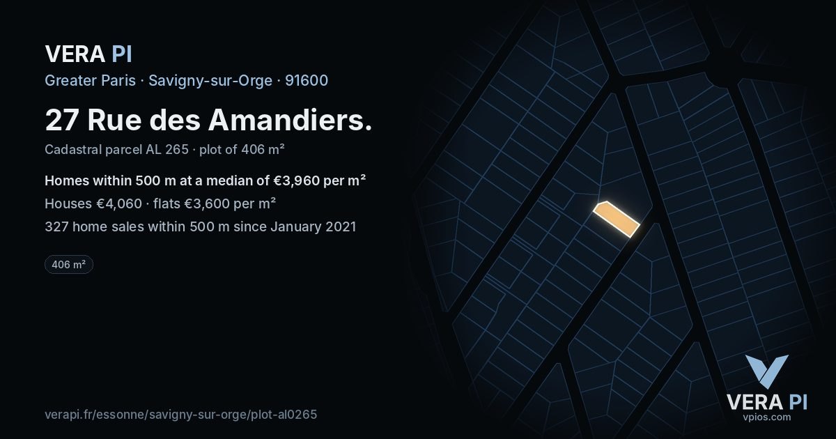 27 Rue des Amandiers, Savigny-sur-Orge at night – the plot lit, the parcels around coloured by the prices near them