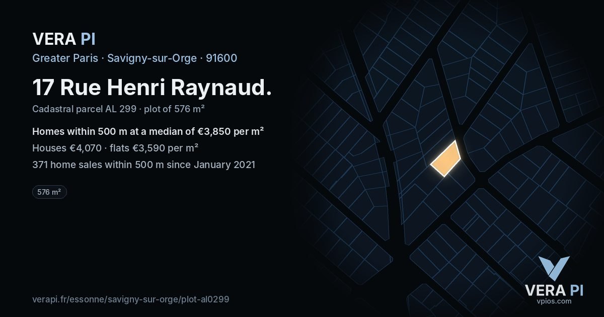 17 Rue Henri Raynaud, Savigny-sur-Orge at night – the plot lit, the parcels around coloured by the prices near them