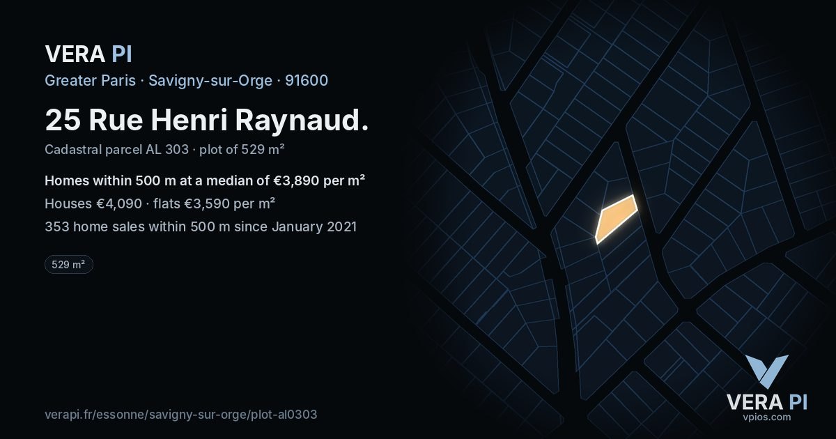 25 Rue Henri Raynaud, Savigny-sur-Orge at night – the plot lit, the parcels around coloured by the prices near them