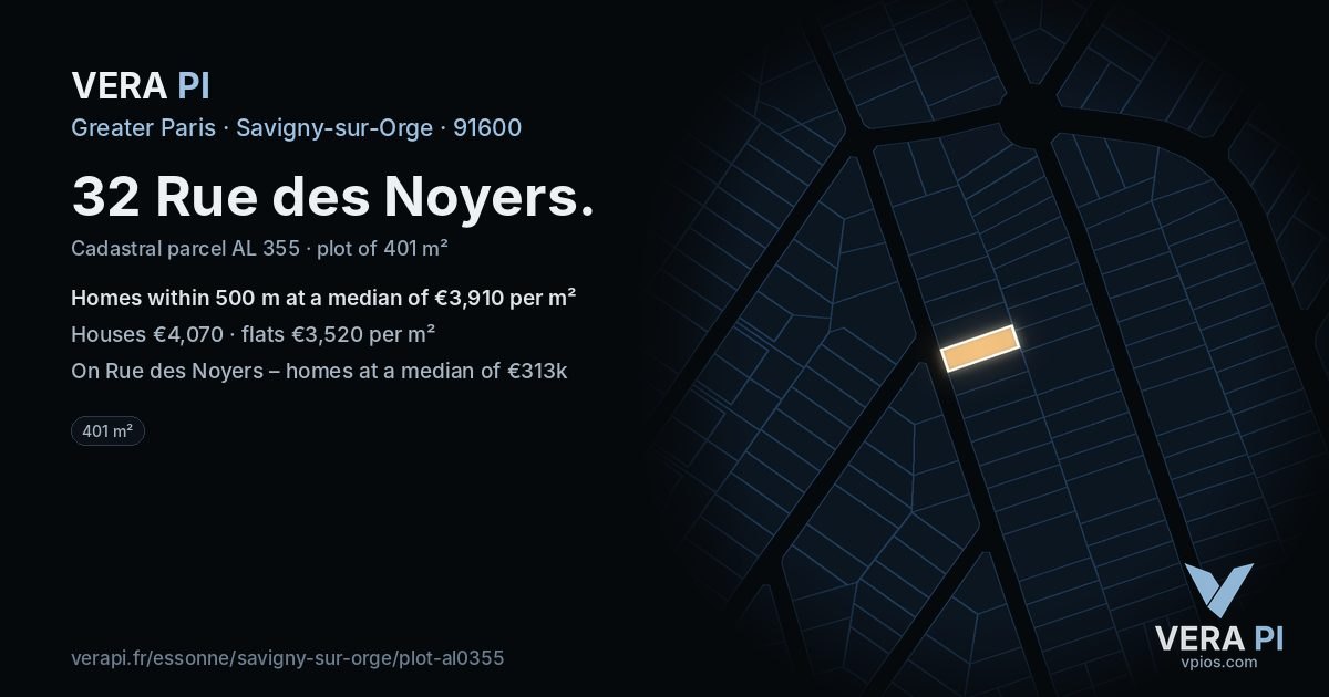 32 Rue des Noyers, Savigny-sur-Orge at night – the plot lit, the parcels around coloured by the prices near them