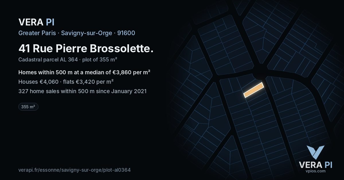 41 Rue Pierre Brossolette, Savigny-sur-Orge at night – the plot lit, the parcels around coloured by the prices near them