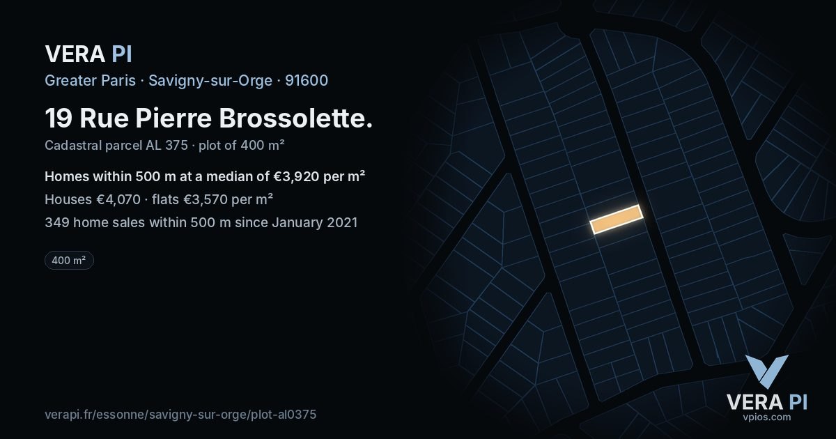 19 Rue Pierre Brossolette, Savigny-sur-Orge at night – the plot lit, the parcels around coloured by the prices near them